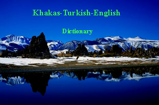 Khakas-xakas-Turkish-English Dictionary